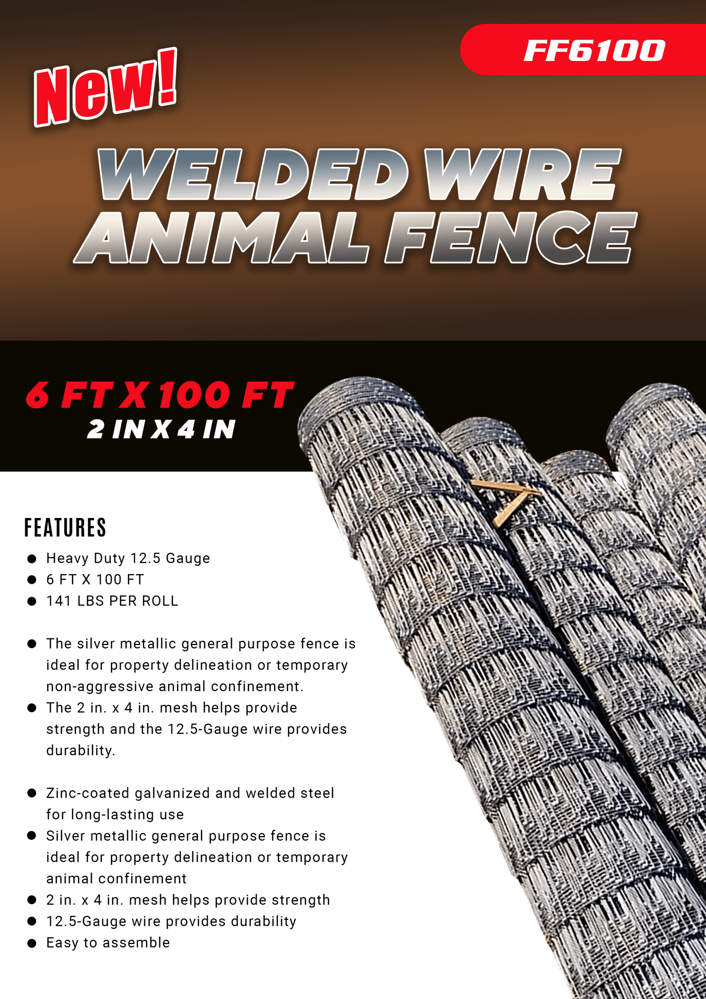 "6 FT x 100 FT Heavy-Duty Welded Wire Animal Fence FF6100"

"Durable 2 in x 4 in Mesh Wire Fence for Livestock and Property"

"Welded Wire Farm Fence Roll for Outdoor Security"