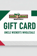 Uncle Wiener's Gift Card - with $10.00 | Sold by Uncle Wiener's Wholesale